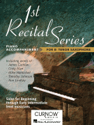 First Recital Series Piano Accompaniment for Bb Tenor Saxophone