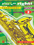 Play 'Em Right Jazz – Vol. 2 B<i>b</i> & E<i>b</i> Saxophone