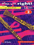 Play 'Em Right Latin – Vol. 2 Vol. 2 - Clarinet