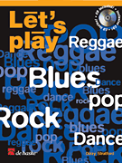 Let's Play Reggae, Blues, Pop, Rock & Dance Eb Alto Saxophone