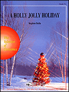 A Holly Jolly Holiday Grade 2.5 - Score Only