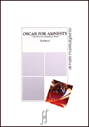 Oscar for Amnesty – Tone Poem for Symphonic Band Score and Parts