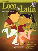 Loco for Latin Trumpet – Grade 3 – Book/ CD Pack