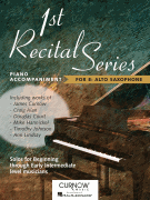 First Recital Series Piano Accompaniment for Alto Saxophone