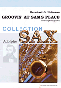 Groovin at Sam's Place for Saxophone Quartet