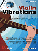 Violin Vibrations 12 Colorful Pieces for the Creative Violin Player