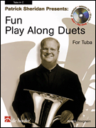 Patrick Sheridan Presents: Fun Play Along Duets for Tuba