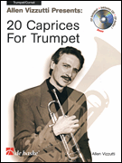 20 Caprices for Trumpet Allen Vizzutti Presents