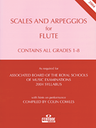 Scales & Arpeggios for Flute Contains All Grades 1 - 8