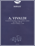 Vivaldi: Concerto for Two Violins, Strings and Basso Continuo in A Minor, Op. 3, No. 8, RV 522