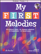 My First Melodies 34 Children's Tunes – Trombone