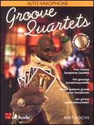 Groove Quartets Four Groovy Saxophone Quartets