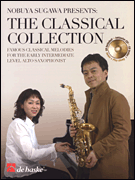 The Classical Collection Famous Classical Melodies for the Early Intermediate Level Alto Saxophonist