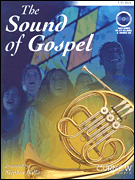 The Sound of Gospel F/ Eb Horn