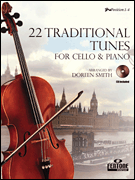 22 Traditional Tunes for Cello & Piano