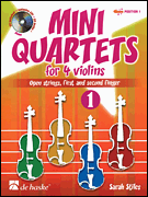 Mini Quartets for 4 Violins Open strings, first and second finger
