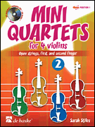 Mini Quartets for 4 Violins First, second and third finger – Position 1