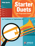 Starter Duets 60 Progressive Duets – Trombone/ Euphonium B.C.