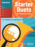 Starter Duets 60 Progressive Duets – Trombone/ Euphonium T.C.