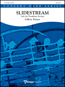Slidestream For Trombone Section and Concert Band
