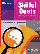 Skilful Duets 40 Progressive Duets for Trombone/ Euphonium TC