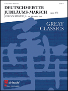 Deutschmeister Jubilaumsmarsch Op. 470 for Concert Band (Set of Score and Parts)