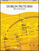 Dublin Pictures Brass Band<br><br>Score and Parts
