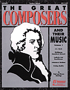 The Great Composers and Their Music, Vol. I (Resource)