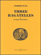 Three Bagatelles for Trumpet and Piano