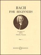 Bach for Beginners Book 1