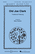 Old Joe Clark Mary Goetze Series