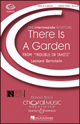 There Is a Garden (from <i>Trouble in Tahiti</i>)<br><br>CME Intermediate