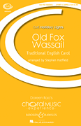 Old Fox Wassail 2-Part Any Comb.