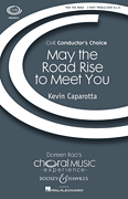 May the Road Rise to Meet You CME Conductor's Choice                              