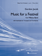Music for a Festival for Military Band