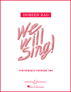We Will Sing! – Performance Project 2 Choral Music Experience for Classroom Choirs