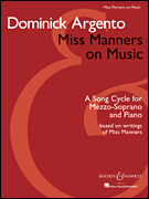 Miss Manners on Music A Song Cycle for Mezzo-Soprano and Piano