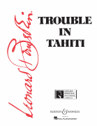 Trouble in Tahiti Opera in Seven Scenes