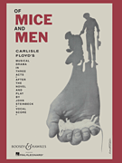 Of Mice and Men Musical Drama in Three Acts