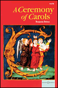 A Ceremony of Carols op. 28 (1942, rev. 1943)<br><br>SATB and Harp or Piano