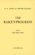 The Rake's Progress Opera in Three Acts