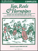 Jigs, Reels & Hornpipes – Complete Violin and Piano