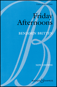 Friday Afternoons, Op. 7 (1933-35)<br><br>Unison Voices and Piano