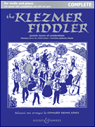 The Klezmer Fiddler – Complete Violin and Piano