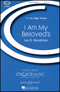 I Am My Beloved's (from <i>Song of Songs</i>)<br><br>CME In High Voice