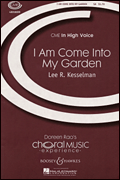 I Am Come into My Garden (from <i>Song of Songs</i>)