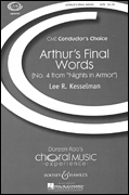 Arthur's Final Words (No. 4 from <i>Nights in Armor</i>)<br><br>CME Conductor's Choice                              