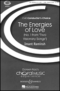 The Energies of Love (No. 1 from <i>Two Visionary Songs</i>)<br><br>CME Conductor's Choice                              
