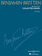 Benjamin Britten – Collected Songs Medium/ Low Voice (60 Songs)