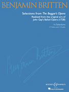 Britten: Selections from <i>The Beggar's Opera</i> Realized from the original airs of John Gay's Ballad Opera (1728)<br><br>16 Songs for Various Voice Types